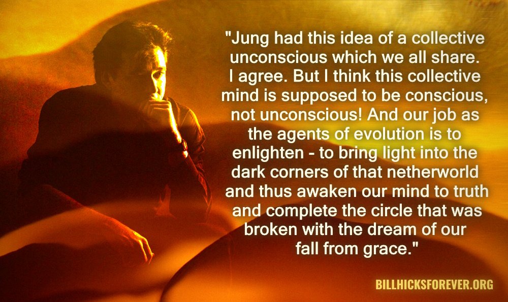 Bill Hicks - Jungs Collective unconscious