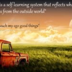 Ego is a self-learning system