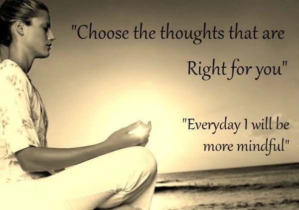 Every day I will be more mindful