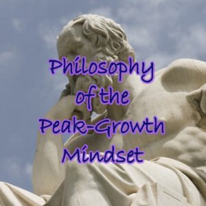 hilosophy of Peak-Growth