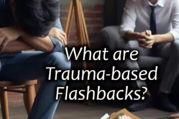 What are trauma-based fllashbacks