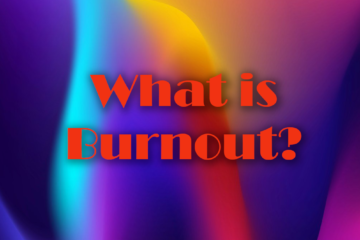 What is burnout?