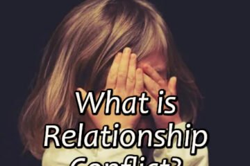 What is relationship conflict