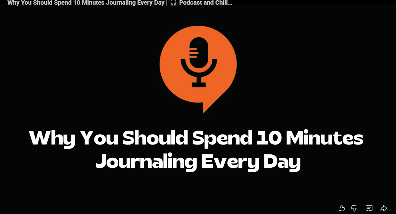 Why you should spend ten minutes journaling