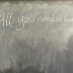 All You Need is Love
