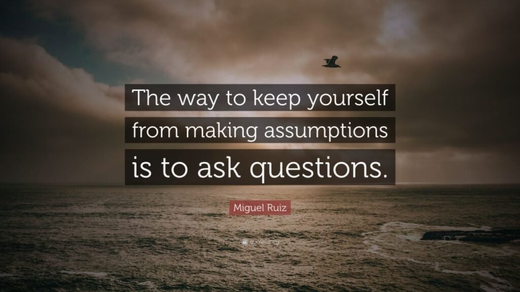 assumptions