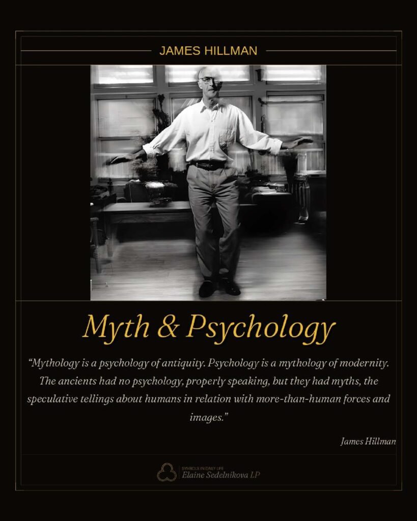 James Hillman - Myths and Psychology quotation